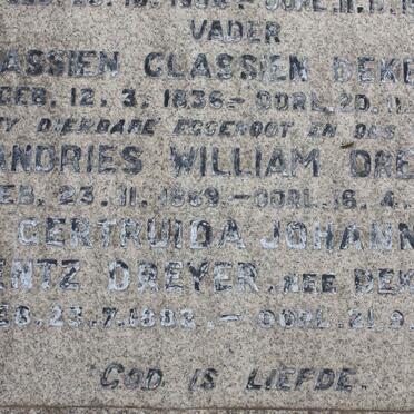 DREYER Andries William 1869-1943 :: DREYER Gertruida Johanna Pentz nee DEKENAH 1882-1950