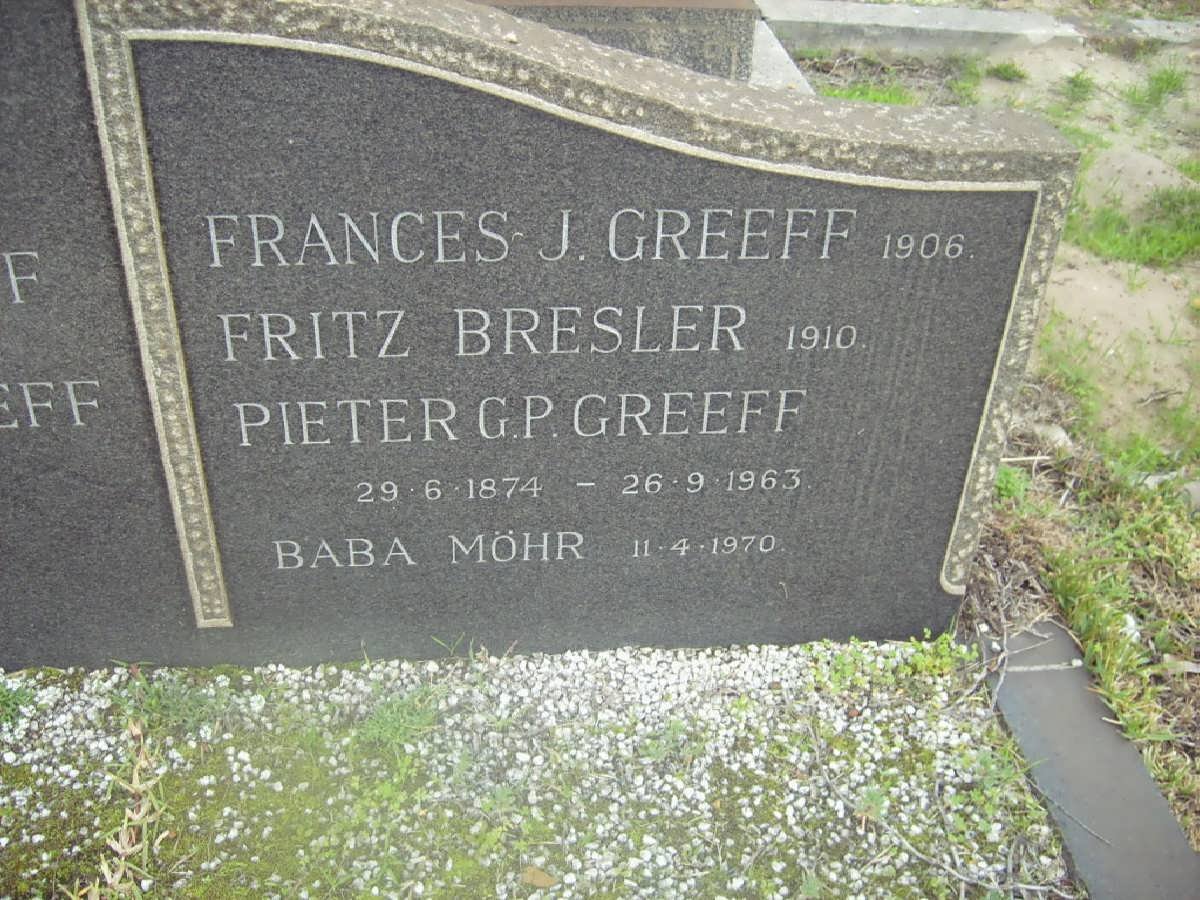 GREEFF Frances J. -1906 :: BRESLER Fritz -1910 :: GREEFF Pieter G.P. 1874-1963 :: MOHR "Baba" -1970