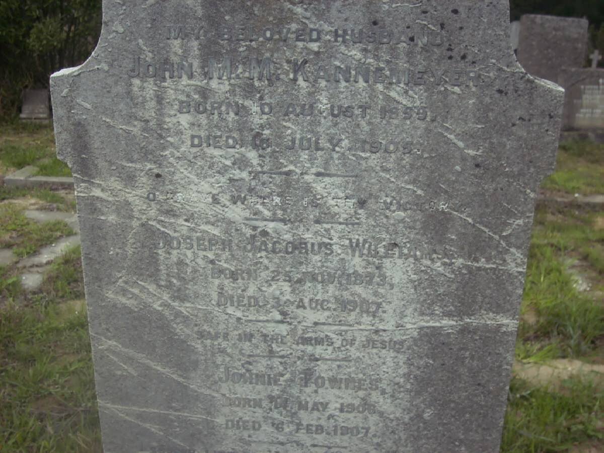 KANNEMEYER John M.M. 1859-1905 :: WILLIAMS Joseph Jacobus 1873-1907 :: FOWLES Johnnie 1906-1907