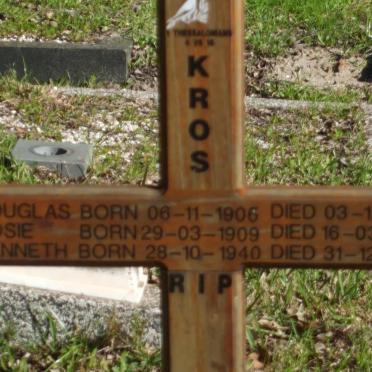 KROS Douglas 1906-1974 :: KROS Rosie 1909-1996 :: KROS Kenneth 1940-1993