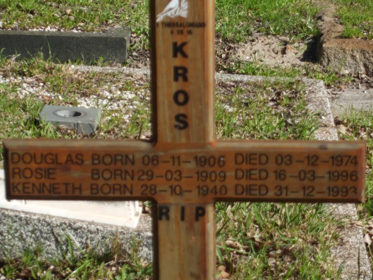 KROS Douglas 1906-1974 :: KROS Rosie 1909-1996 :: KROS Kenneth 1940-1993