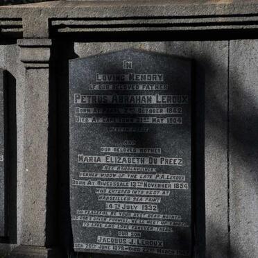 LEROUX Petrus Abraham 1842-1904 &amp; Maria Elizabeth DU PREEZ nee RAUBENHEIMER 1854-1932