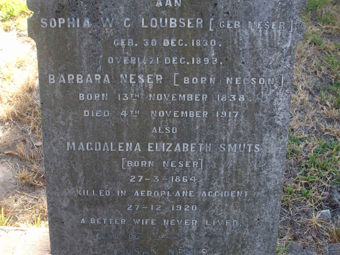 LOUBSER Sophia W.C. nee NESER 1830-1893 :: NESER Barbara nee NELSON 1838-1917 :: SMUTS Magdalena Elizabeth 1864-1920