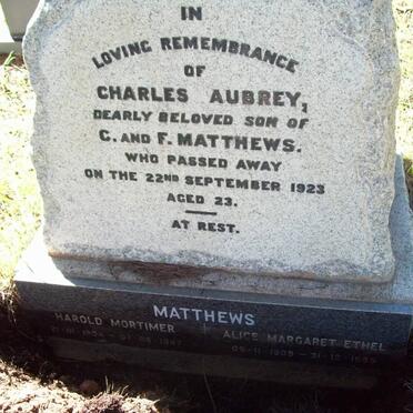 MATTHEWS Charles Aubrey -1923 :: MATTHEWS Harold Mortimer 1904-1987 &amp; Alice Margaret Ethel 1909-1959