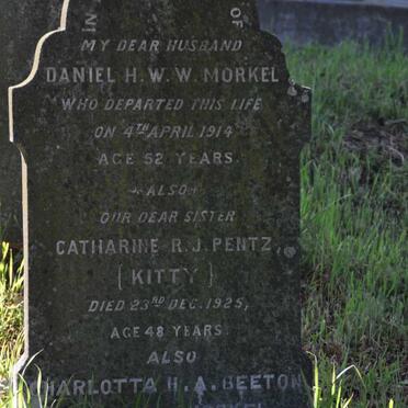 MORKEL Daniel H.W.W. -1914 :: PENTZ Catharine R.J. -1925 :: BEETON Charlotta H.A. formerly MORKEL nee PENTZ