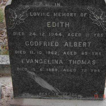 THOMAS Evangelina 1969 :: ? Godfried Albert -1962 :: ? Edith -1944,