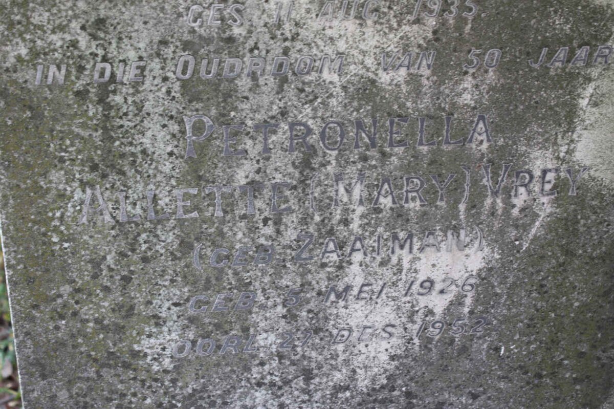 VREY Petronella Alette nee ZAAIMAN 1926-1952