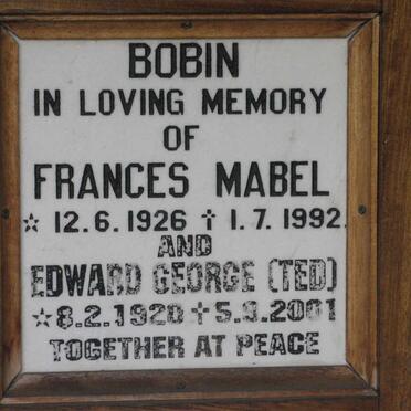 BOBIN Edward George 1920-2001 &amp; Frances Mabel 1926-1992