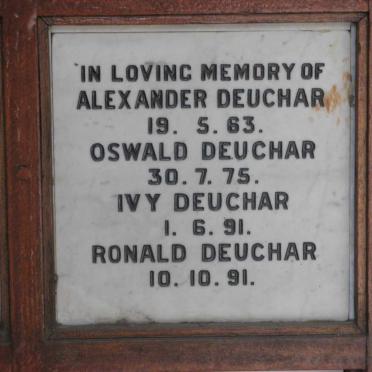 DEUCHAR Alexander -1963 :: DEUCHAR Oswald -1975 :: DEUCHAR Ivy -1991 :: DEUCHAR Ronald -1991