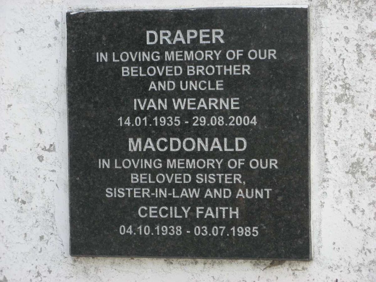 DRAPER Ivan Wearne 1935-2004 :: MACDONALD Cecily Faith 1938-1985