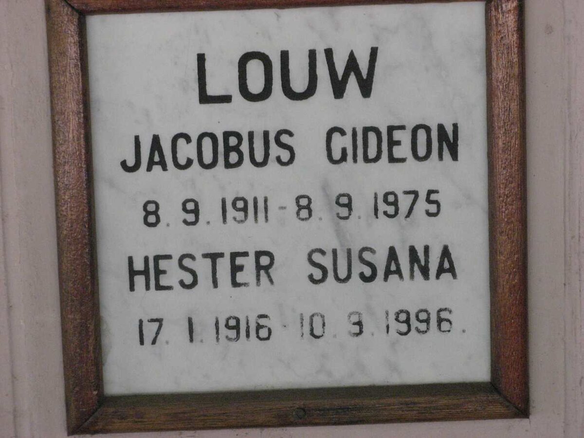LOUW Jacobus Gideon 1911-1975 &amp; Hester Susana 1916-1996