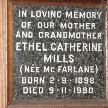 MILLS Ethel Catherine nee McFARLANE 1898-1990