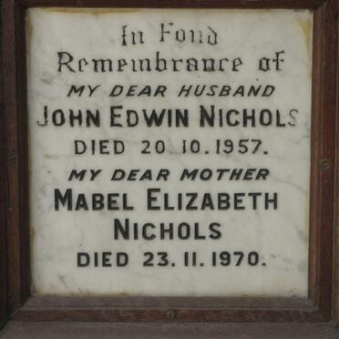 NICHOLS John Edwin -1957 &amp; Mabel Elizabeth -1970