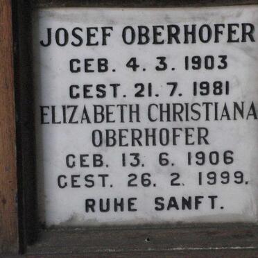 OBERHOFER Josef 1903-1981 &amp; Elizabeth Christiana 1906-1999