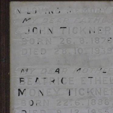 TICKNER John 1876-1939 &amp; Beatrice Ethel Money 1886-1955