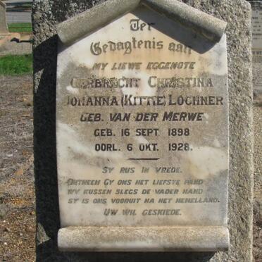 LOCHNER Gerbrecht Christina Johanna nee VAN DER MERWE 1898-1928