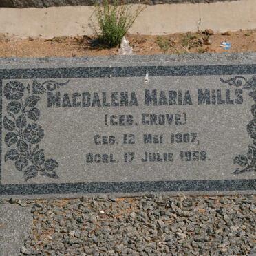 MILLS Magdalena Maria nee GROVÉ 1907-1958