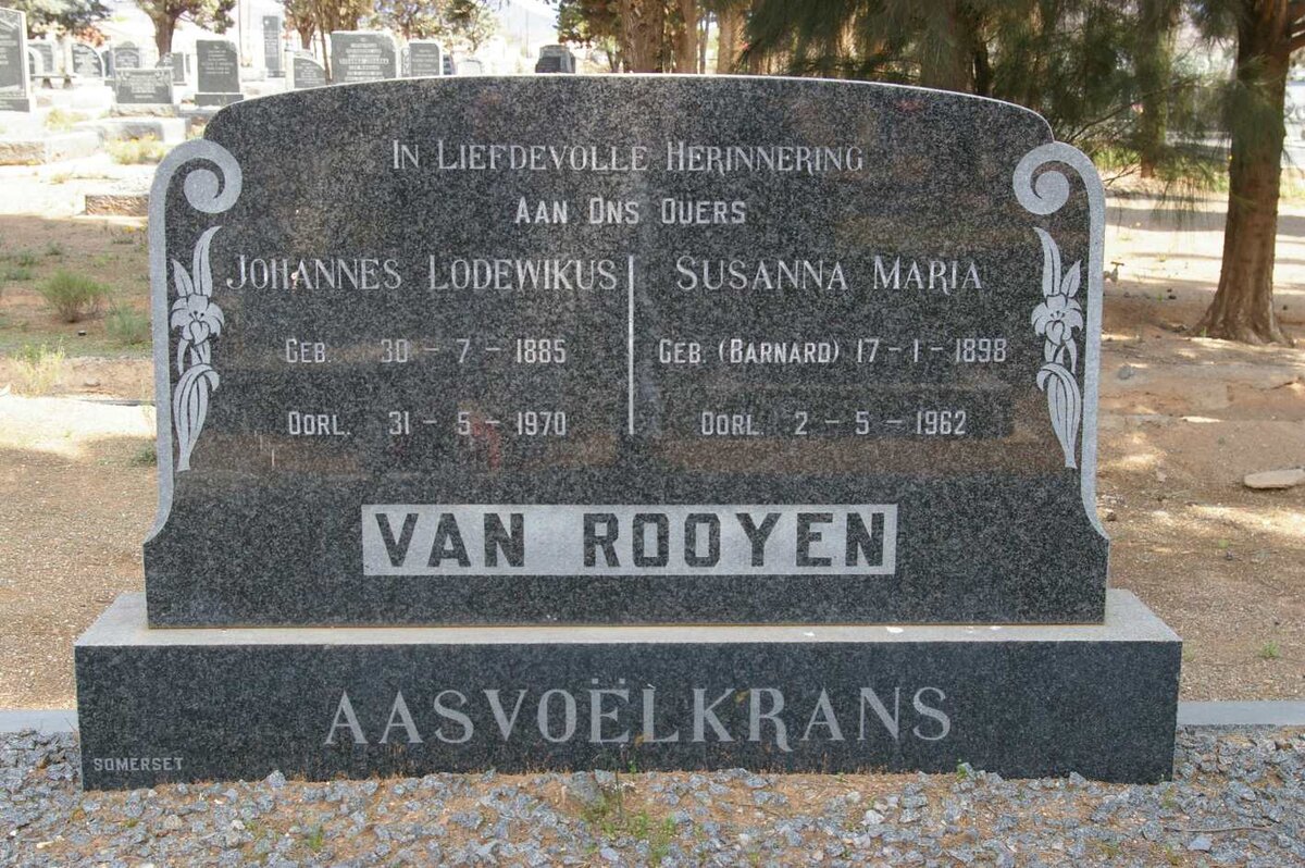 ROOYEN Johannes Lodewikus, van 1885-1970 &amp; Susanna Maria BARNARD 1898-1962 