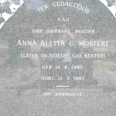 MOSTERT Anna Aletta C. formerly DE GOEDE, nee BESTER 1890-1967