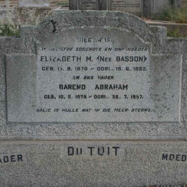 TOIT Barend Abraham, du 1879-1957 &amp; Elizabeth M. BASSON 1878-1952