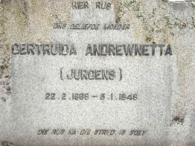 ? Gertruida Andrewnetta nee JURGENS 1889-1948