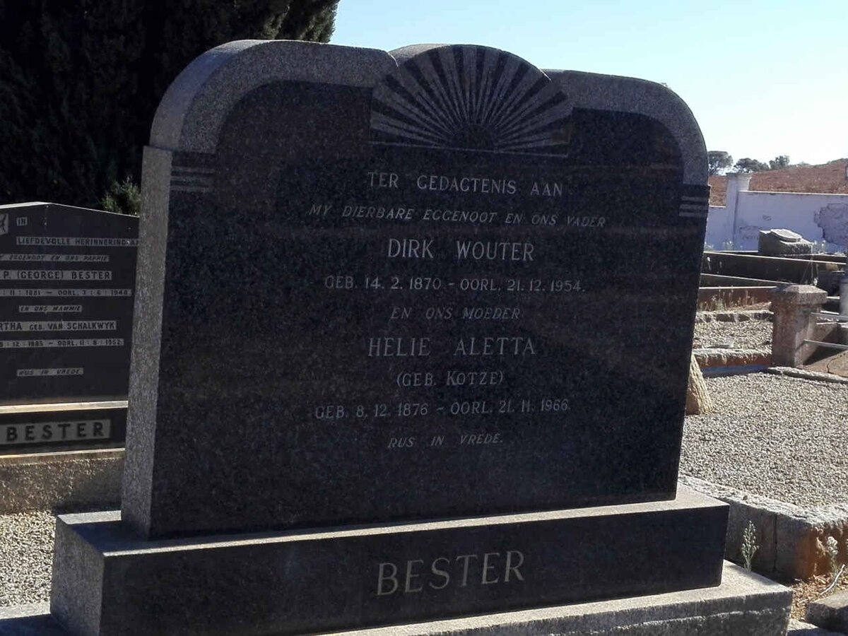 BESTER Dirk Wouter 1870-1954 & Helie Aletta KOTZE 1876-1966