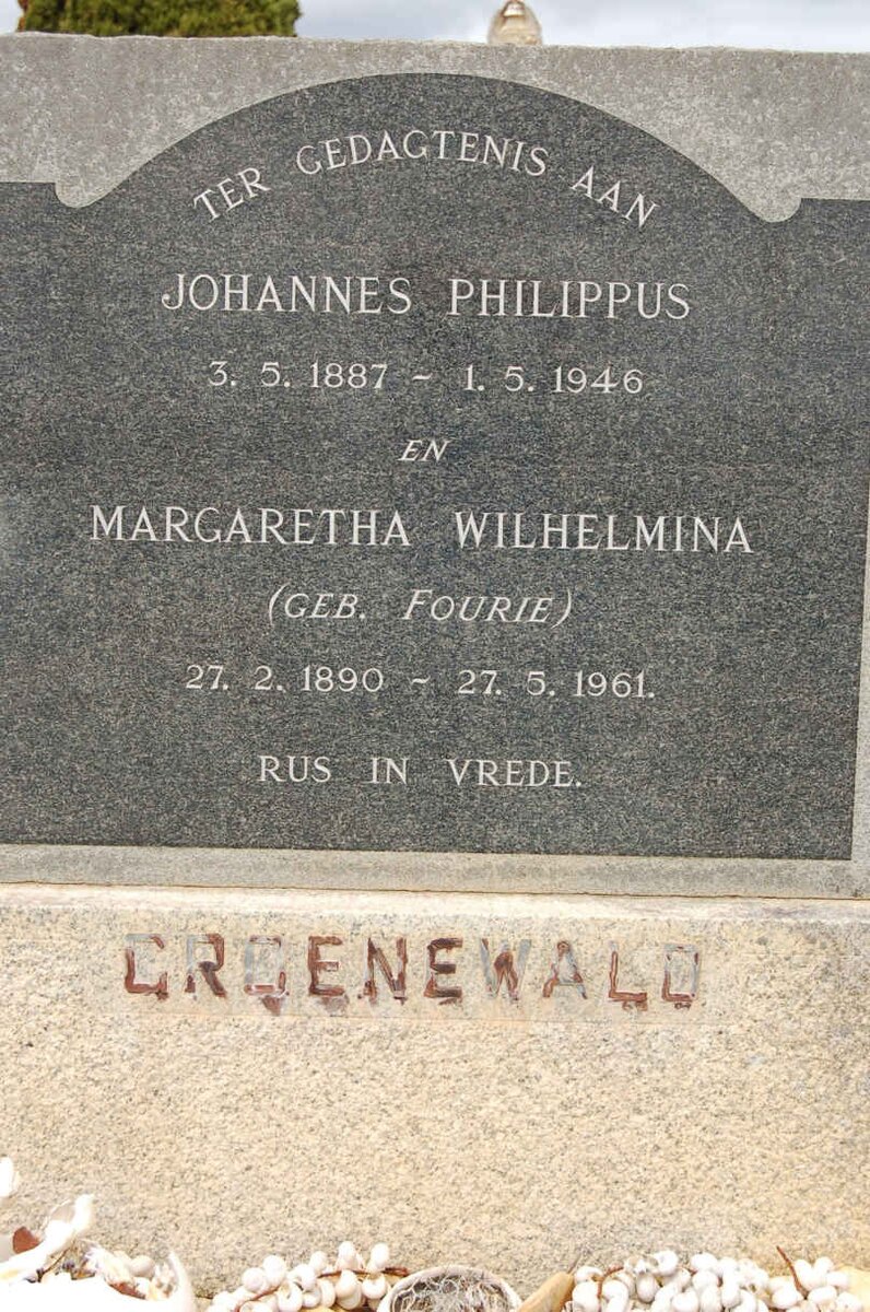 GROENEWALD Johannes Philippus 1887-1946 &amp; Margaretha Wilhelmina FOURIE 1890-1961