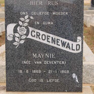 GROENEWALD Maynie nee VAN DEVENTER 1869-1969