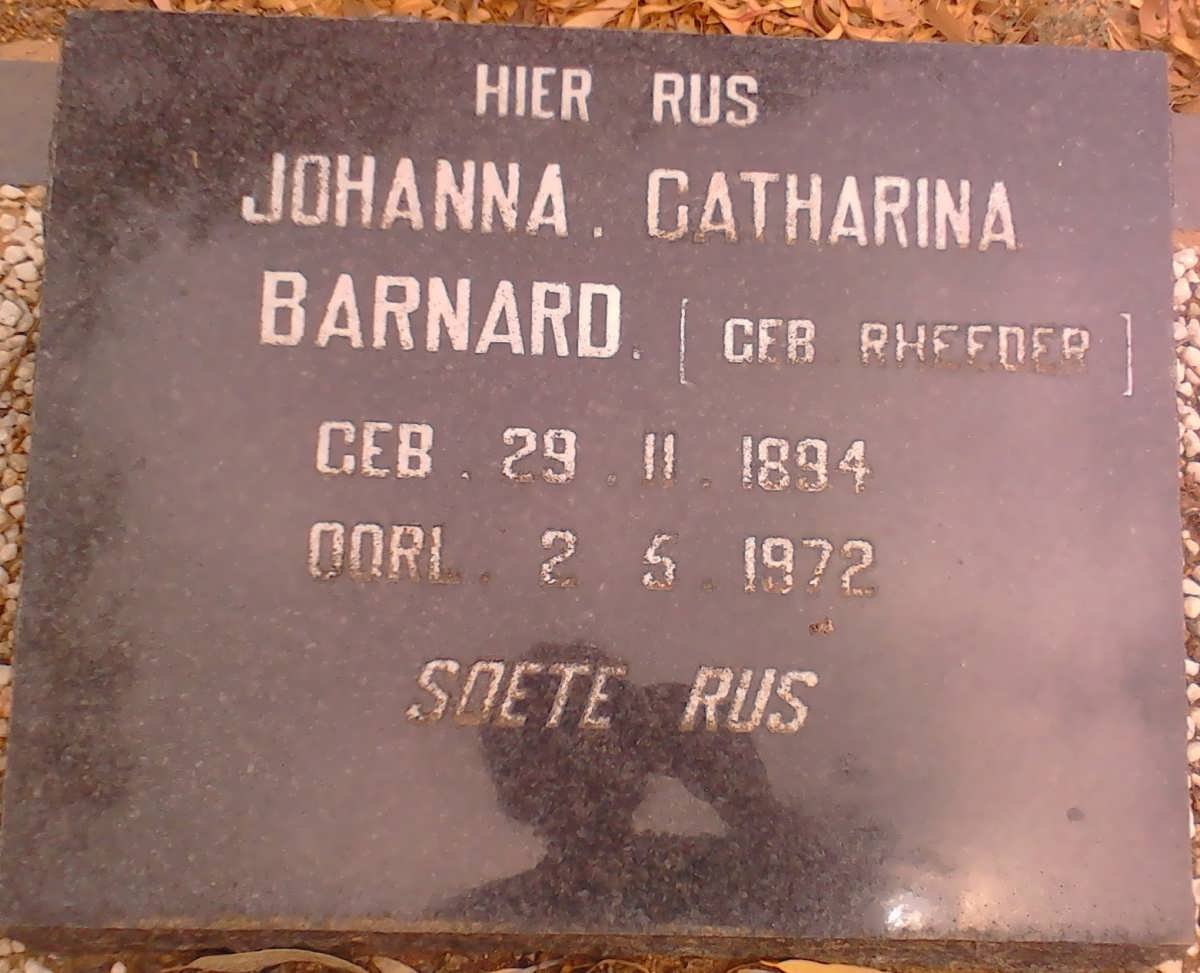 BARNARD Johanna Cetharina nee RHEEDER 1894-1972