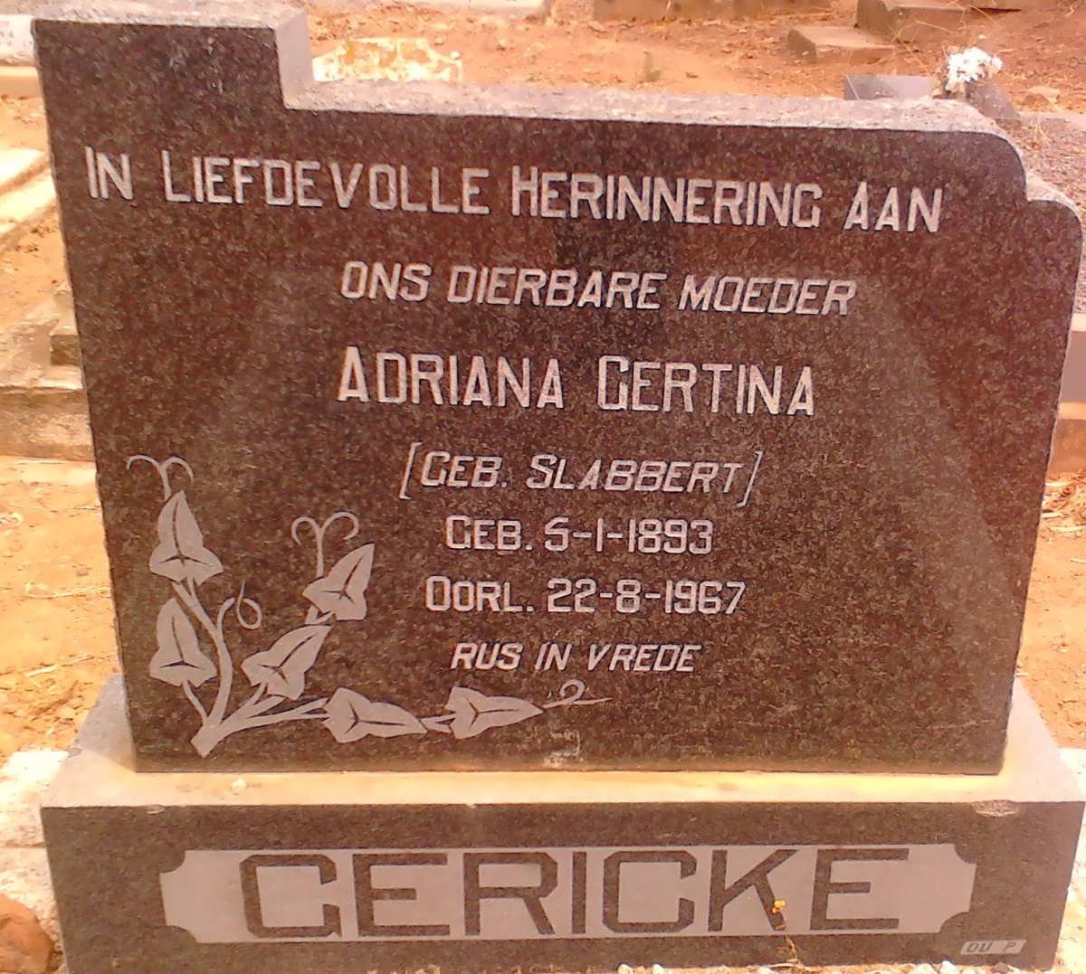 GERICKE Adriana Gertina nee SLABBERT 1893-1967