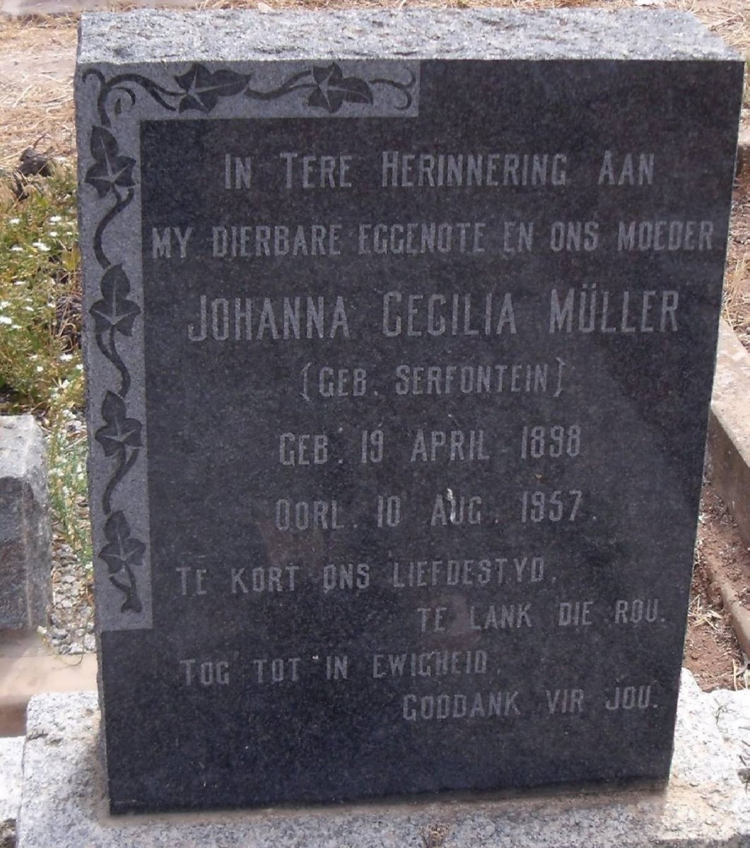 MÜLLER Johanna Cecilia nee SERFONTEIN 1898-1957