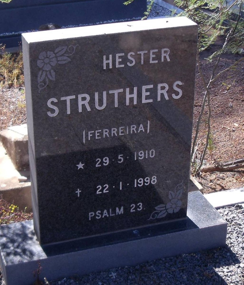 STRUTHERS Hester nee FERREIRA 1910-1998