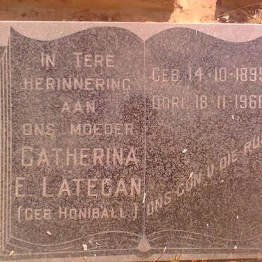 LATEGAN Catherina E. nee HONIBALL 1899-1960