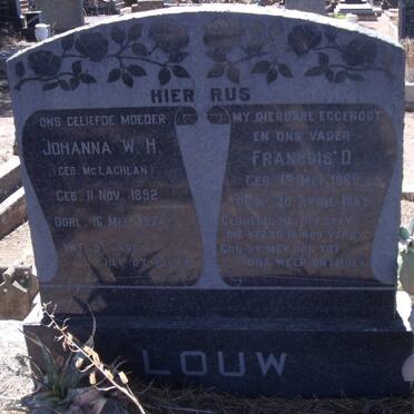 LOUW Francois D. 1889-1965 &amp; Johanna W.H. McLACHLAN 1892-197?