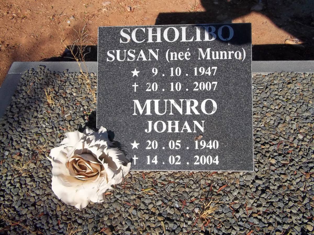 MUNRO Johan 1940-2004 :: SCHOLIBO Susan nee MUNRO 1947-2007