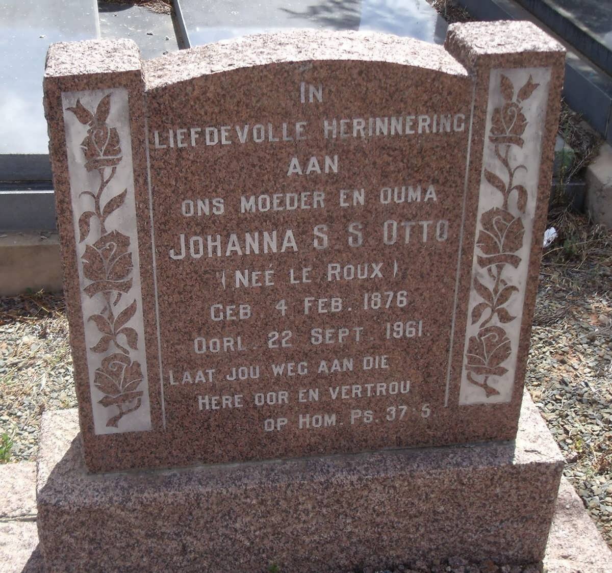 OTTO Johanna S.S. nee LE ROUX 1876-1961