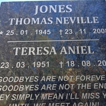 JONES Thomas Neville 1945-2008 & Teresa Aniel 1951-2017