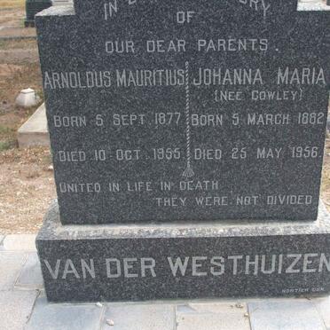 WESTHUIZEN Arnoldus Mauritius, van der 1877-1955 &amp; Johanna Maria COWLEY 1882-1956