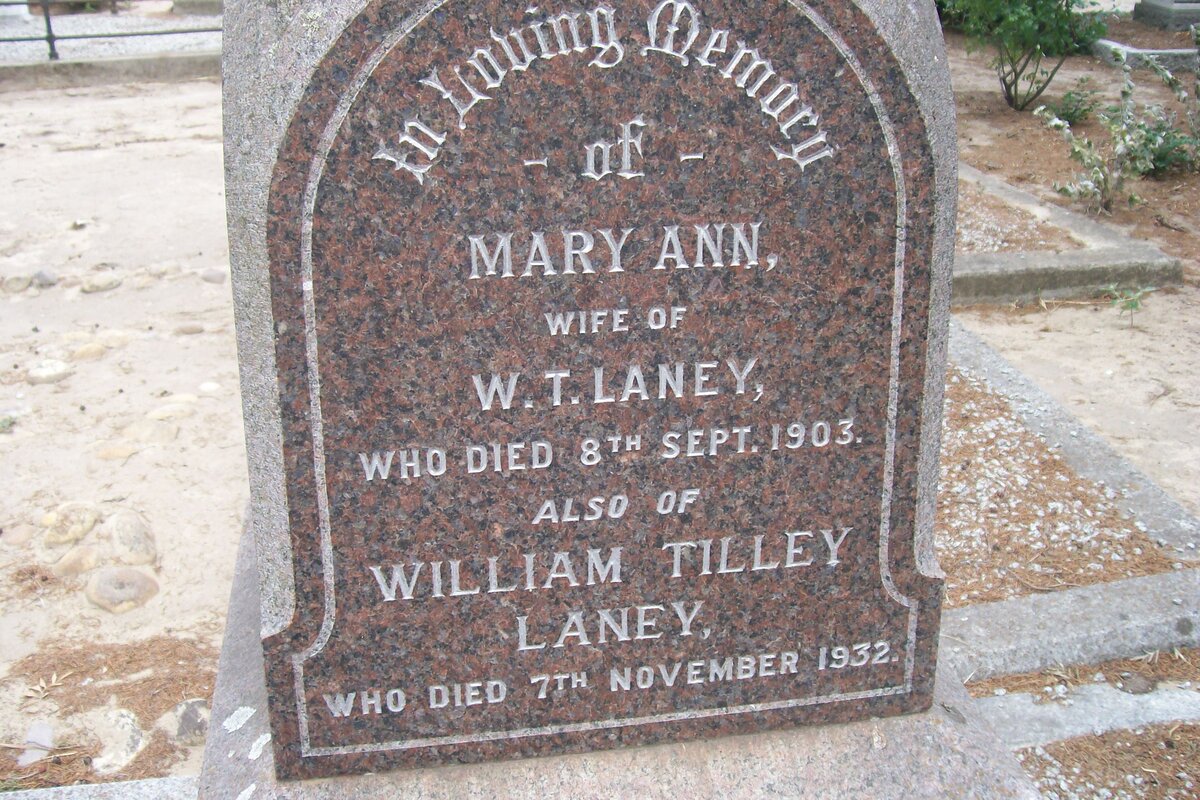 LANEY Mary Ann -1903 :: LANEY William Tilley -1932