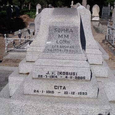 LOUW Sophia M.M. nee BOSMAN 1854-1911 :: LOUW J.P. 1914-2005 :: LOUW Cita 1918-1993