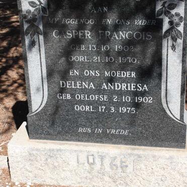 LOTZE Casper Francois 1902-1970 & Delena Andriesa OELOFSE 1902-1975