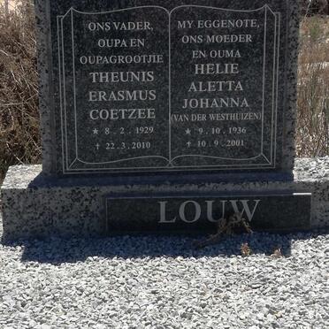 LOUW Theunis Erasmus Coetzee 1929-2010 &amp; Helie Aletta Johanna VAN DER WESTHUIZEN 1936-2001