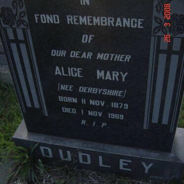 DUDLEY Alice Mary nee DERBYSHIRE 1879-1969
