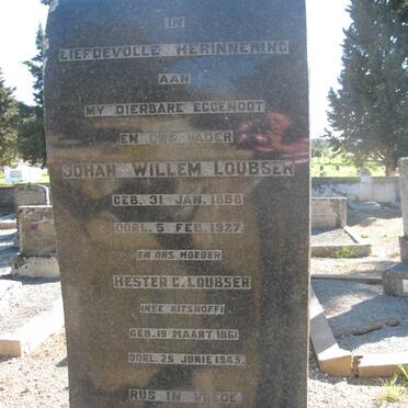 LOUBSER Johan Willem 1858-1927 &amp; Hester C. KITSHOFF 1861-1945