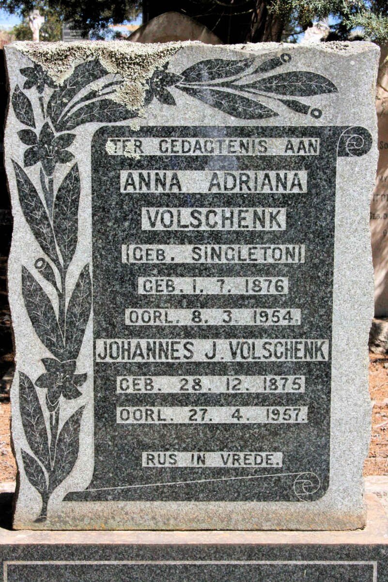 VOLSCHENK Johannes J. 1875-1957 &amp; Anna Adriana SINGLETON 1876-1954