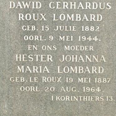 LOMBARD Dawid Gerhardus Roux 1882-1944 &amp; Hester Johanna Maria LE ROUX 1887-1964