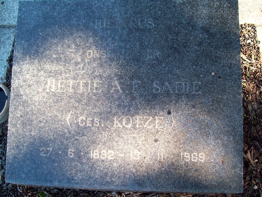 SADIE Hettie A.F. nee KOTZE 1882-1969