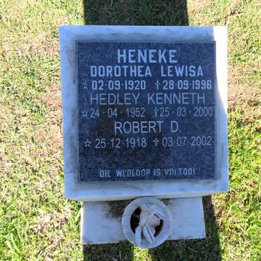 HENEKE Robert D. 1918-2002 &amp; Dorothea Lewisa 1920-1996 :: HENEKE Hedley Kenneth 1952-2000