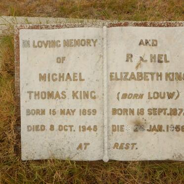 KING Michael Thomas 1859-1948 &amp; Rachel Elizabeth LOUW 1872-1958