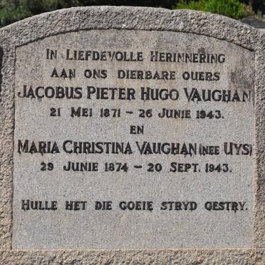 VAUGHAN Jacobus Pieter Hugo 1871-1943 &amp; Maria Christina UYS 1874-1943